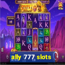 ally 777 slots